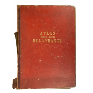 ILUSTROWANY ATLAS NARODOWY FRANCJI z ilustracjami 86 departamentów i posiadłości Francji / Atlas National, illustre de la France, Paryż 1856