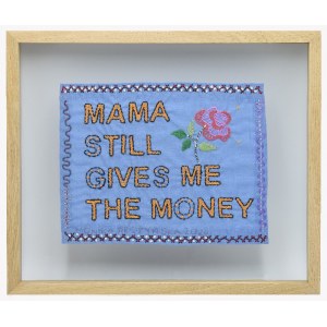 Monika DROŻYŃSKA (ur. 1979), Mama still gives me the money; 2020