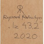 Ryszard Rabsztyn (ur. 1984, Olkusz), Iz 43,2, 2022