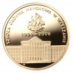 200 złotych 2006 - Szkoła Główna Handlowa w Warszawie - Au 900 - 8g