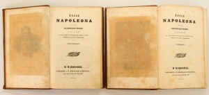 [T. Dziekoński], Życie Napoleona podług najlepszych źródeł 1-2t. [1841, oprawa artystyczna]