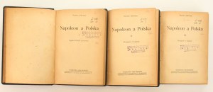 Szymon Askenazy Napoleon a Polska 1-3t. [I wydanie, 1918]