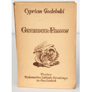 Cyprian Godebski Grenadier-Philosoph [1952].