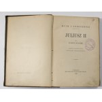Julian Klaczko Rzym i Odrodzenie Szkice Juliusz II [I wydanie, 1900]