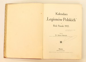 Kalendarz Legionów Polskich na Rok Pański 1915 Antoni Chmurski