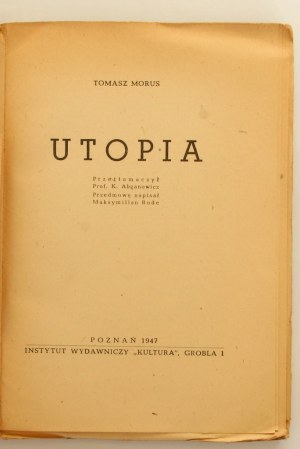 Thomas Morus Utopia [1st edition, 1947].