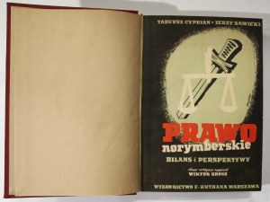 Tadeusz Cyprian, Jerzy Sawicki Prawo norymberskie Bilans i perspektywy [1948]