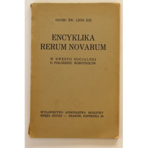 Heiliger Vater Leo XIII. Enzyklika Rerum Novarum über die soziale Frage der Stellung der Arbeitnehmer [1939].
