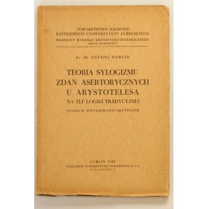 Antoni Korcik Teoria sylogizmu zdań asertorycznych u Arystotelesa [1948]