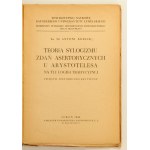 Antoni Korcik Theory of the syllogism of assertoric sentences in Aristotle [1948].