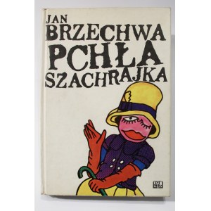 Jan Brzechwa Pchła szachrajka [Maciej Buszewicz, 1988].