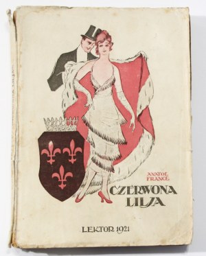 Anatol France Czerwona Lilja [I wydanie, 1921]