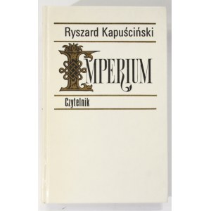 Ryszard Kapuscinski Empire [1st edition, 1993].