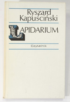 Ryszard Kapuściński Lapidarium [I wydanie, 1990]