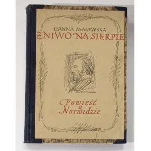 Hanna Malewska Żniwo na sierpie. Ein Roman über Norwid [1. Auflage, 1947].
