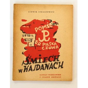 Ludwik Straszewicz Laughter in Shackles. Warsaw jokes from the occupation [1946].