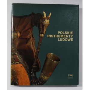Stanisław Olędzki Polskie instrumenty ludowe