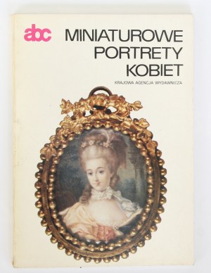 Halina Krassowska Miniaturowe portrety kobiet [abc]