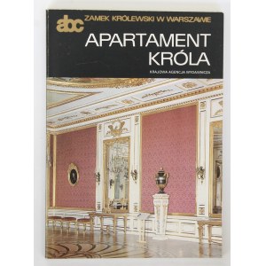 Andrzej Rottermund Apartament Króla Zamek Królewski w Warszawie [abc]