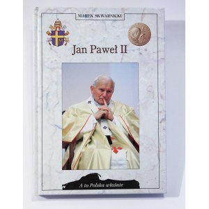 Marek Skwarnicki Jan Paweł II [A to Polska właśnie]