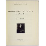 CZOŁOWSKI Aleksander - Ikonografja wojenna Jana III. Z 5 rycinami. Warszawa 1930. 8, s. [4], 39, tabl. 5. brosz....