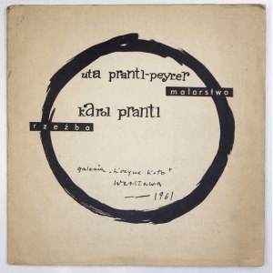 Krummer Kreis, Galerie. Uta Prantl-Peyrer - Malerei. Karol Prantl - Bildhauerei. Warschau 1961. 8, S. [3], Tafeln 2....