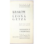 Muz. Hist. Krakowa. Kraków w rysunkach Leona Getza. Katalog. 1967.