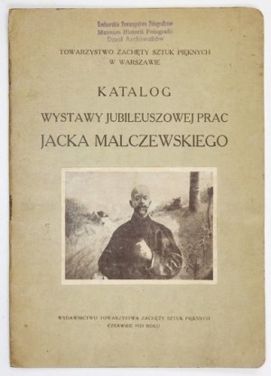 TZSP. Katalog wystawy jubileuszowej prac Jacka Malczewskiego. 1925.
