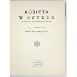 KOBIETA w sztuce. 53 reprodukcje barwne obrazów najwybitniejszych malarzy współczesnych. Opisy podał [Auguste-...