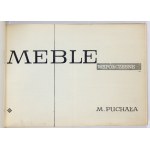 PUCHAŁA Mieczysław - Contemporary furniture. Warsaw 1964. publishing house of the Light and Food Industry. 8 podł., p. 67, [1],...