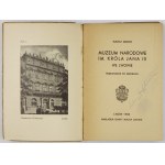 MĘKICKI Rudolf - Národní muzeum krále Jana III. ve Lvově. Průvodce po sbírkách. Lvov 1936. Nakł. Gmina m....