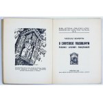 SEWERYN Tadeusz - Über den Schmerzhaften Christus. Figurki, legendy, świątkarze. Kraków 1926. księg. Geograficzna Orbis....