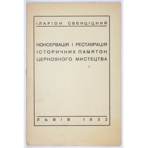 SVENCICKYJ Ilarion - Konservacija i restavracija istoryčnych pamjatok cerkovnogo mystectva....