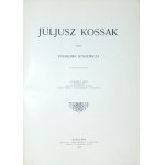 WITKIEWICZ Stanisław - Juliusz Kossak. 260 kresieb v texte, 8 svetlotlačí,...