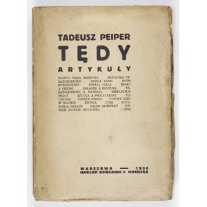 PEIPER Tadeusz - Tędy. Warszawa 1930. Księg. F. Hoesicka. 8, s. 419, [3]. brosz.