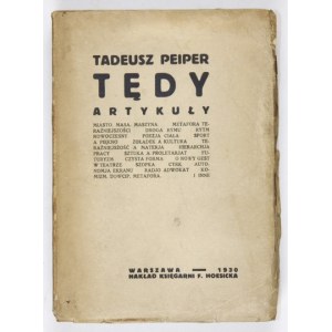 PEIPER Tadeusz - Tędy. Varšava 1930. księg. F. Hoesick. 8, s. 419, [3]. Brožura.