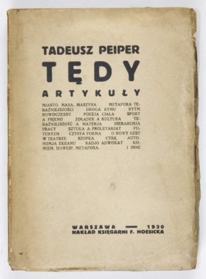 PEIPER Tadeusz - Tędy. Warszawa 1930. Księg. F. Hoesicka. 8, s. 419, [3]. brosz.