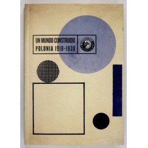 Katalog der Madrider Ausstellung polnischer Avantgardebücher. 2011.