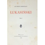 ASKENAZY Szymon - Łukasiński. T. 1-2. Warschau 1929. druk. W. Łazarski. 8, pp. 437, [2], tabl. 9; 496, [3], tabl....