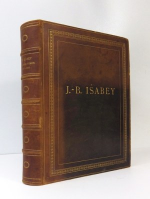 BASILY-CALLIMAKI E. - J[ean]-B[aptiste] Isabey. Sa vie - son temps 1767-1855. Suivi du catalogue de l&#...