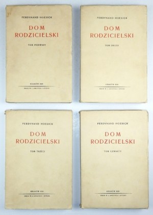 F. Hoesick - The parental home. T. 1-4. 1935.