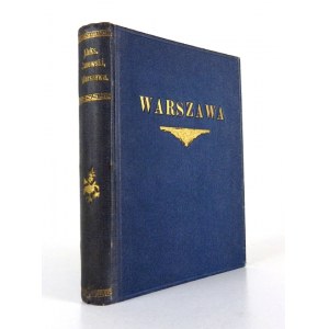 JANOWSKI Aleksander - Warsaw. Poznan [1930]. Księg. Poland (R. Wegner). 8, s. 189, [3]. Original binding ppł. decor....
