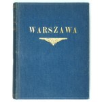 JANOWSKI Aleksander - Warszawa. Poznań [1930]. Księg. Polska (R. Wegner). 8, s. 189, [3]. opr. oryg. ppł. zdob....