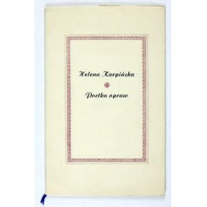 [KARPIŃSKA H.]. Helena Karpińska, poetka opraw. [Anin] [ok. 1976]. J. Z. Golski, Graficzna Pracownia Doświadczalna ZPAP ...