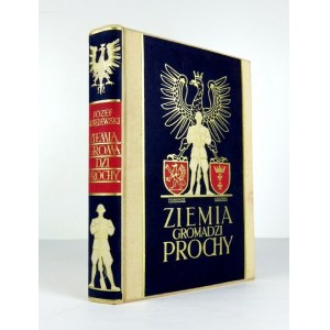 KISIELEWSKI Józef - Ziemia gromadzi prochy. 2. Auflage. Poznań [1939]. Księg. St. Adalbert. 8, S. 486, [10], Karte 1....