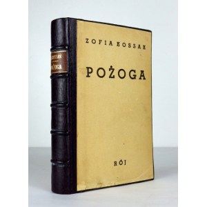 KOSSAK Zofja - Pożoga. Wyd. II [właśc. VI]. Warszawa 1939. Tow. Wyd. Rój. 16d, s. 286, [1]. Zadná strana obálky psk....