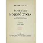 LASOCKI Waclaw - Memories of my life. Prepared for print by Michal Janik and Felix Kopera. T. 1-2....