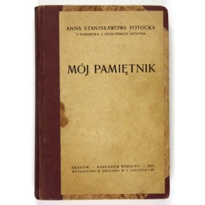 POTOCKA A. z Rymanowa - Mój pamiętnik. 1927.