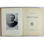 POTOCKI Antoni - Grottger. Lvov 1931. Nakł. i własność Księgarnia H. Altenberga. 4, s. VIII, 216, tabl.....