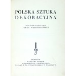 J. WARCHALOWSKI - Polska sztuka dekoracyjna. Oprawa Radziszewskiego.